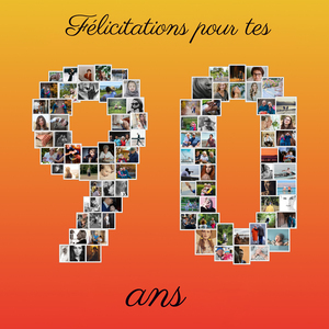 Créez un Collage Photo Chiffre 90 pour Anniversaires – Cadeau Personnalisé