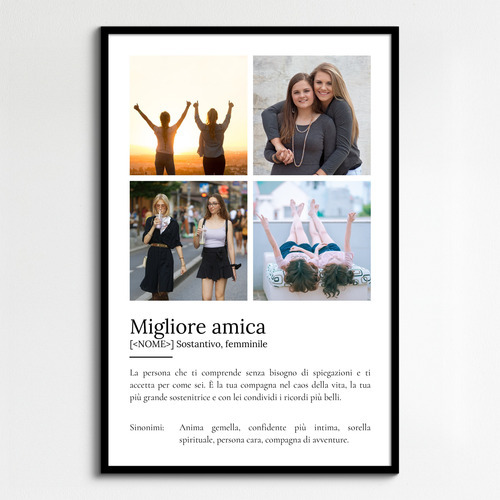 Crea il Poster "Definizione Migliore Amica" personalizzato: aggiungi le tue foto!