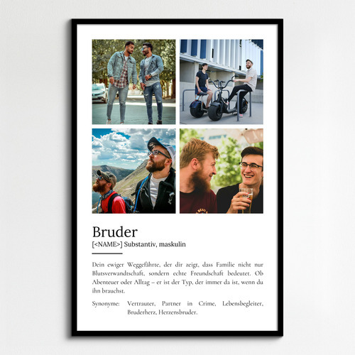 "Bruder" Definition - Geschenk als Poster, Leinwand erstellen. Eigene Fotos und Text.