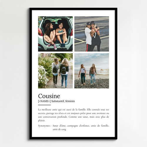 Créez un poster définition "Cousine" personnalisé avec vos photos et texte ajustable