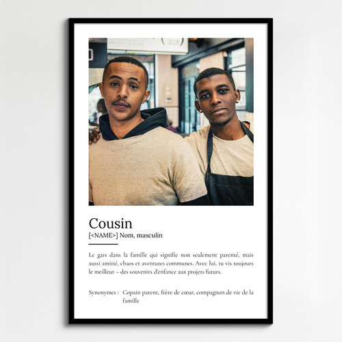 Créez un Poster Définition: 'Cousin' Cadeau Unique Personnalisé