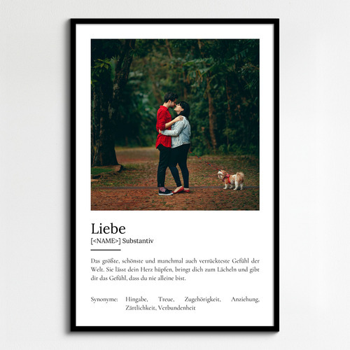 "Liebe" Definition - Geschenk als Poster, Leinwand erstellen. Eigene Fotos und Text.